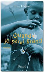 ebook cover of Quand je serai grand, by Elise Fischer