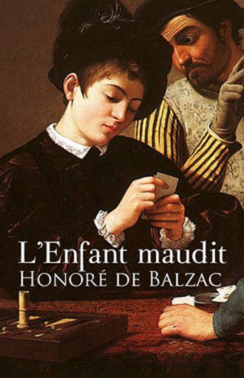 ebook cover of L'Enfant maudit (Edition Intégrale - Version Entièrement Illustrée), by Honore De Balzac