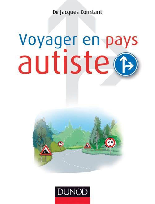 ebook cover of Voyager en pays autiste, by Jacques Constant