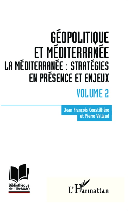 Couverture ebook de Géopolitique et Méditerranée, de Jean-françois Coustillière, Pierre Vallaud