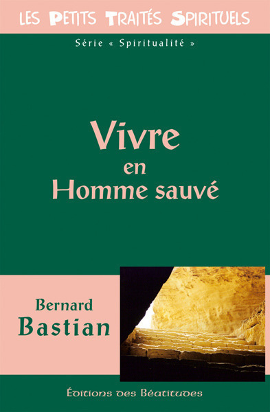 ebook cover of Vivre en homme sauvé, by Bernard Bastian