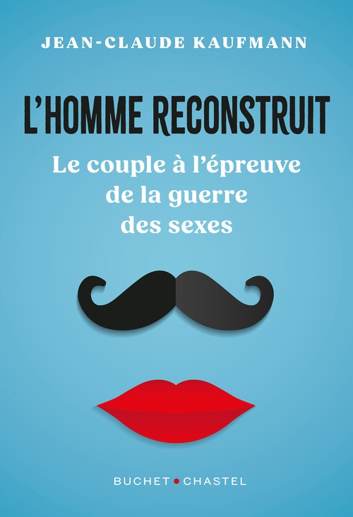 ebook cover of L'homme reconstruit, by Jean-Claude Kaufmann
