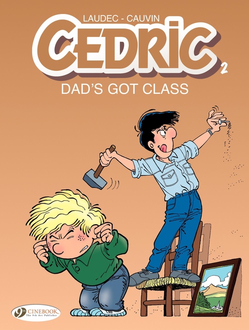 Couverture ebook de Cedric - Volume 2 - Dad's Got Class, de Raoul Cauvin, Laudec