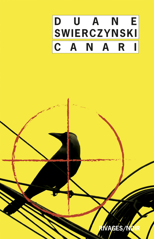 Couverture ebook de Canari, de Duane Swierczynski
