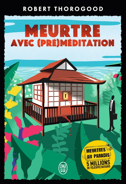 ebook cover of Meurtre avec (pré)méditation, by Robert Thorogood, Claire Sarradel