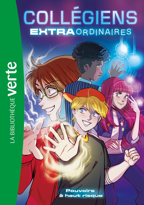 Couverture ebook de Collégiens extraordinaires, Tome 01 - Pouvoirs à haut risque, de Elisa Pocetta