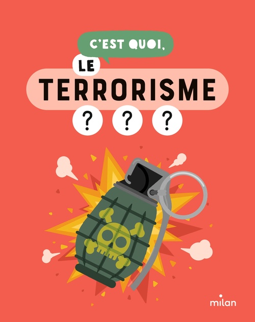 Couverture ebook de C'est quoi, le terrorisme ?, de Sophie Dussaussois, Collectif D'Auteurs