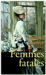 Couverture ebook de Femmes fatales, de Collectif