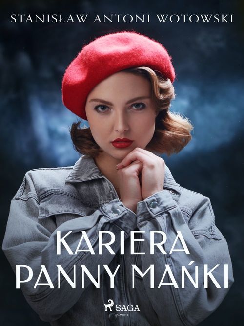 Couverture ebook de Kariera panny Ma´nki, de Stanislaw Antoni Wotowski