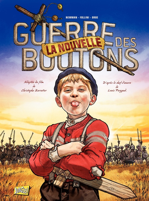 Couverture ebook de La Nouvelle Guerre des boutons - Tome 1, de Newman/Follini/Orbe