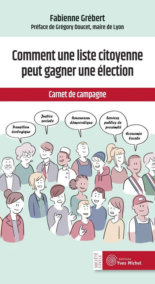 Couverture ebook de Comment une liste citoyenne peut gagner une élection , de Fabienne Grébert