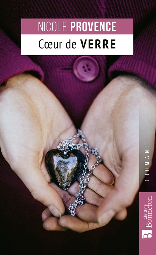 ebook cover of Coeur de verre, by Nicole Provence