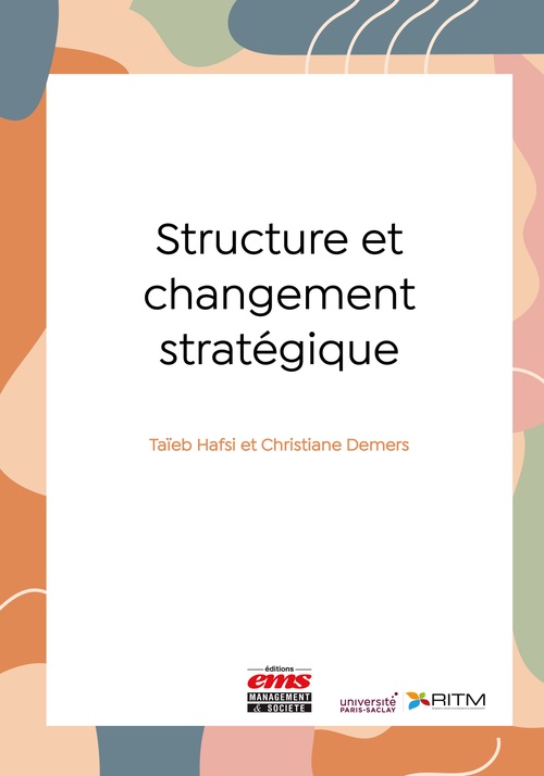 ebook cover of Structure et changement stratégique, by Christiane Demers, Taieb Hafsi
