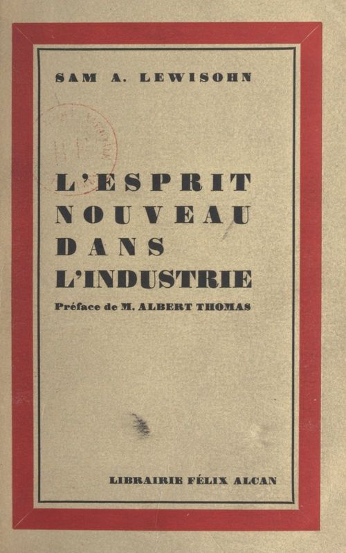 Couverture ebook de L'esprit nouveau dans l'industrie, de Sam A. Lewisohn