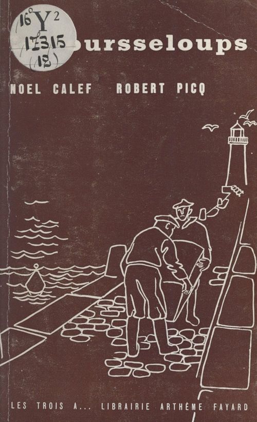 ebook cover of Les oursseloups, by Noel Calef, Robert Picq