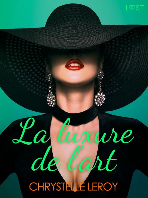 ebook cover of La luxure de l'art - Une nouvelle érotique, by Chrystelle Leroy