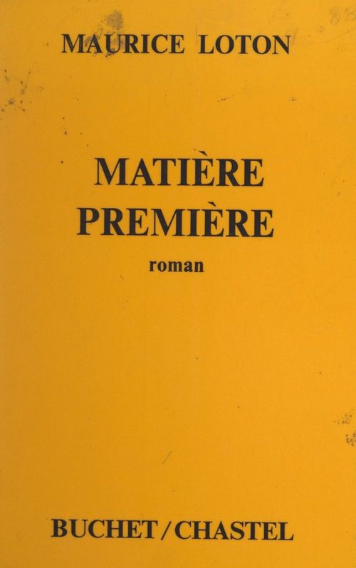 ebook cover of Matière première, by Maurice Loton