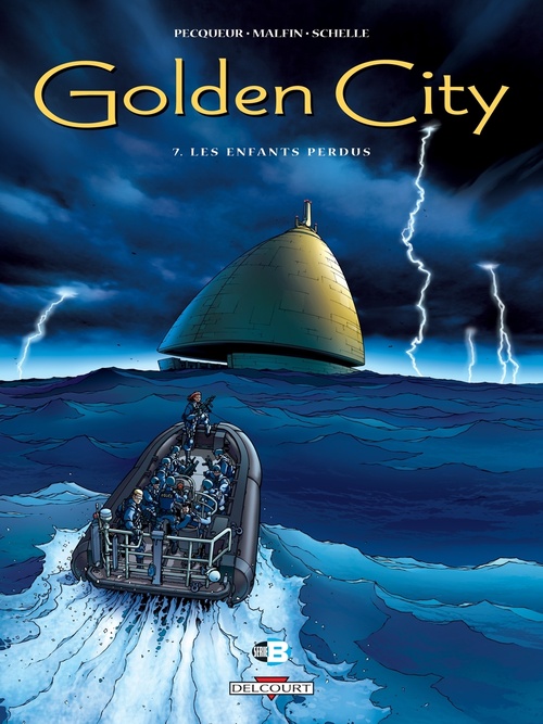 Couverture ebook de Golden City T07 - Les Enfants perdus, de Nicolas Malfin, Daniel Pecqueur