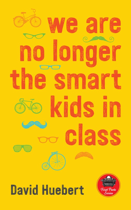 ebook cover of We are no longer the smart kids in class, by David Huebert