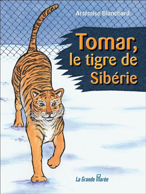 ebook cover of Tomar, le tigre de Sibérie, by Artemise Blanchard