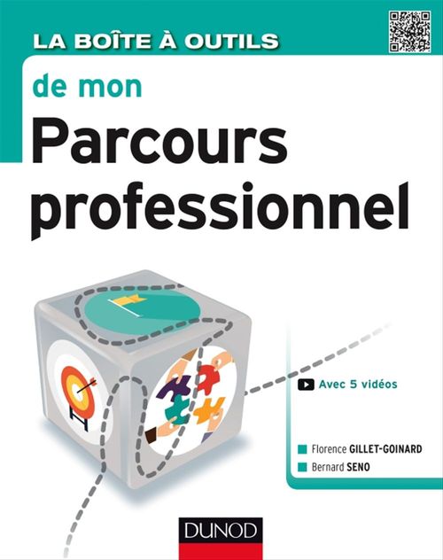 ebook cover of La Boîte à outils de mon parcours professionnel, by Florence Gillet-Goinard, Bernard Seno