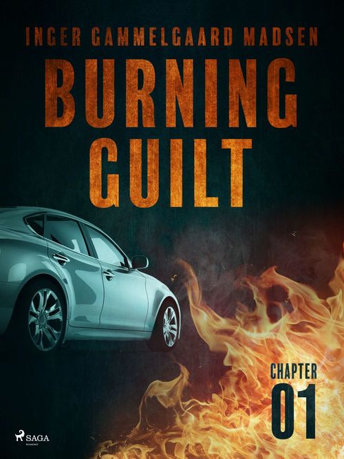 Couverture ebook de Burning Guilt - Chapter 1, de Inger Gammelgaard Madsen