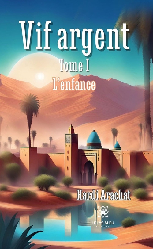 Couverture ebook de Vif argent - Tome 1, de Hardi Arachat