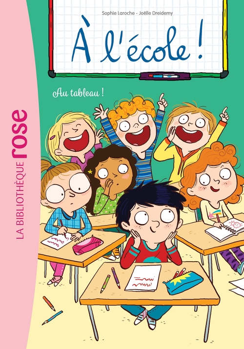 ebook cover of A l'école ! 07 - Au tableau !, by Sophie Laroche