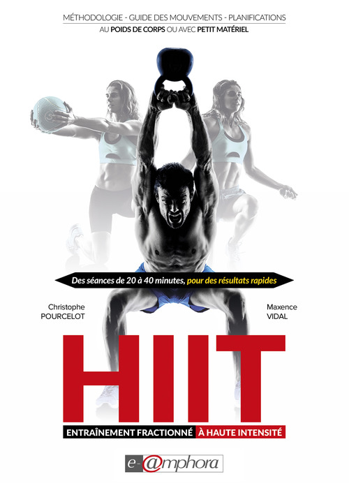 ebook cover of HIIT - Entraînement fractionné à haute intensité, by Christophe Pourcelot, Maxence Vidal
