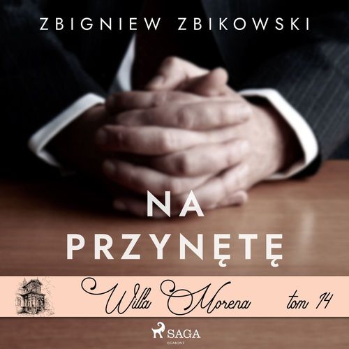 Couverture audiobook de Willa Morena 14: Na przynete, de Zbigniew Zbikowski