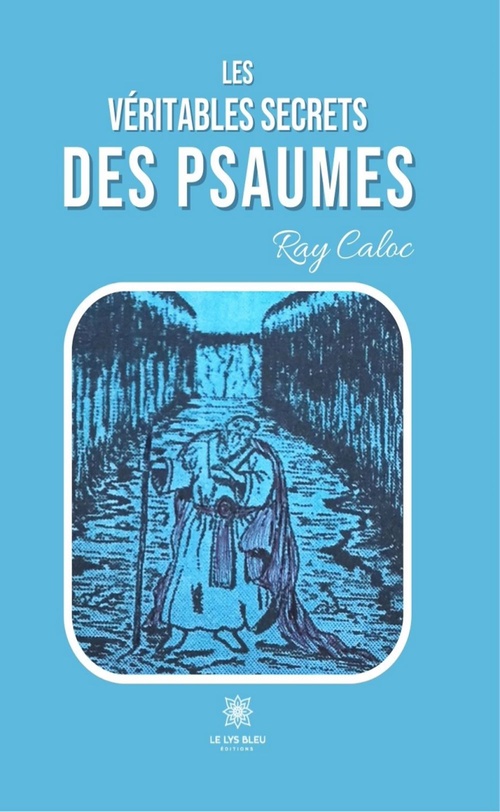 Couverture ebook de Les véritables secrets des psaumes, de Ray Caloc