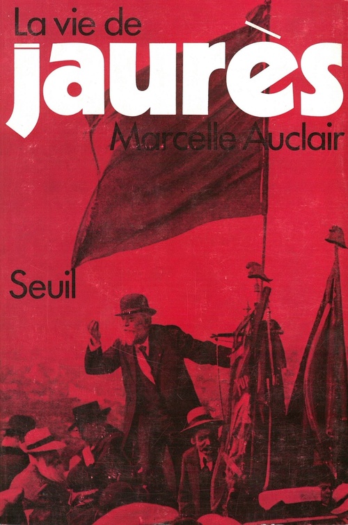 ebook cover of La vie de Jaurès, by Marcelle Auclair