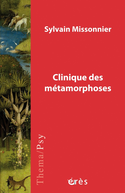 Couverture ebook de Clinique des métamorphoses, de Sylvain Missonnier