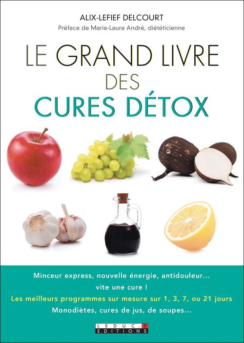 ebook cover of Le Grand Livre des cures détox, by Alix Lefief-Delcourt