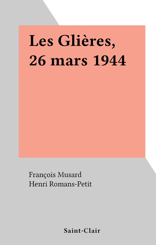ebook cover of Les Glières, 26 mars 1944, by Francois Musard