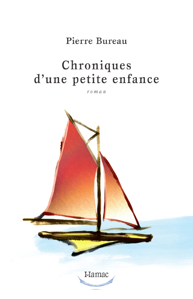 Couverture ebook de Chroniques d´une petite enfance, de Pierre Bureau