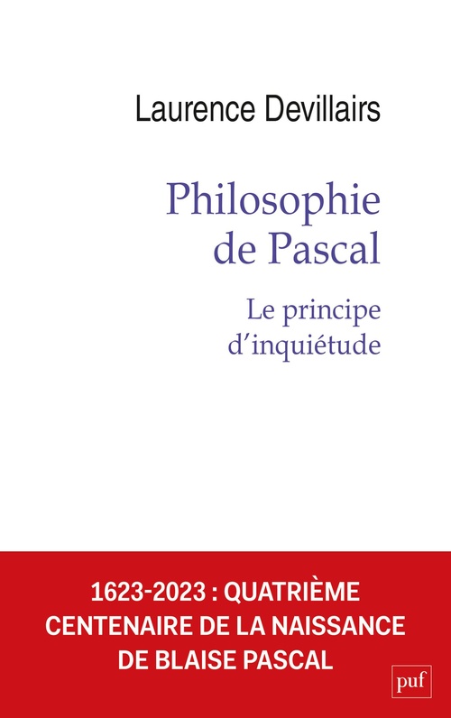 Couverture ebook de Philosophie de Pascal : Le principe d'inquiétude, de Laurence Devillairs