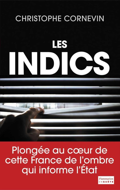 Couverture ebook de Les Indics, de Christophe Cornevin