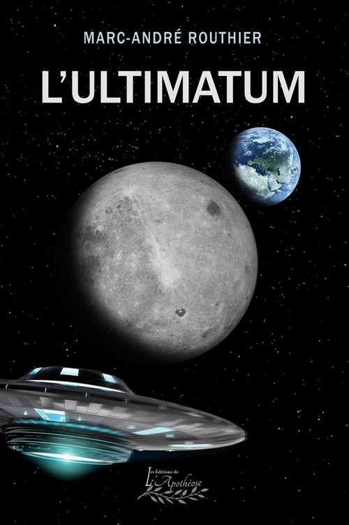 Couverture ebook de L'Ultimatum, de Marc-Andre Routhier