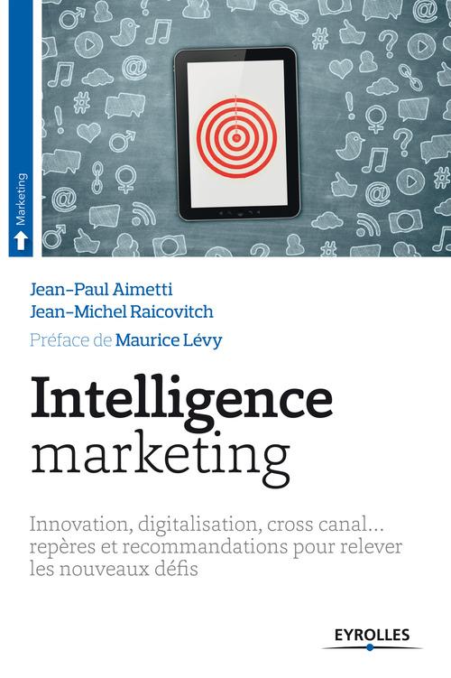 ebook cover of Intelligence marketing, by Jean-Paul Aimetti,  Raicovitch