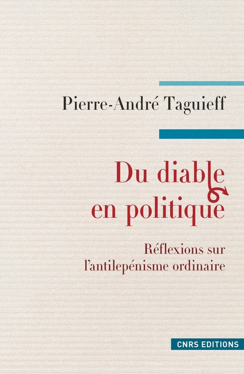 Couverture ebook de Du diable en politique. Réflexions sur l'antilepénisme ordinaire, de Pierre-André Taguieff