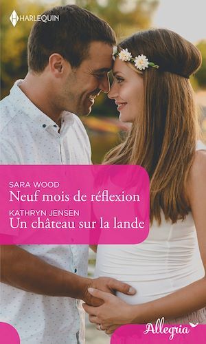 ebook cover of Neuf mois de réflexion - Un château sur la lande, by Kathryn Jensen, Sara Wood