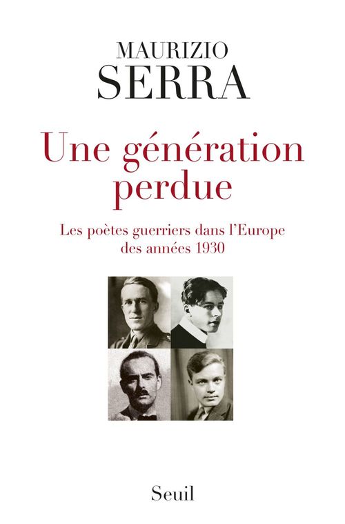 ebook cover of Une génération perdue. Les poètes-guerriers dans l'Europe des années 1930, by Maurizio Serra