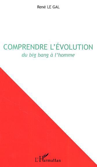 Couverture ebook de Comprendre l'évolution, de René Le Gal