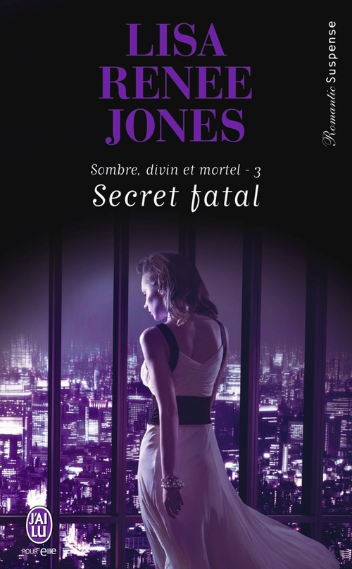 Couverture ebook de Sombre, divin et mortel (Tome 3) - Secret fatal, de Lisa renee Jones