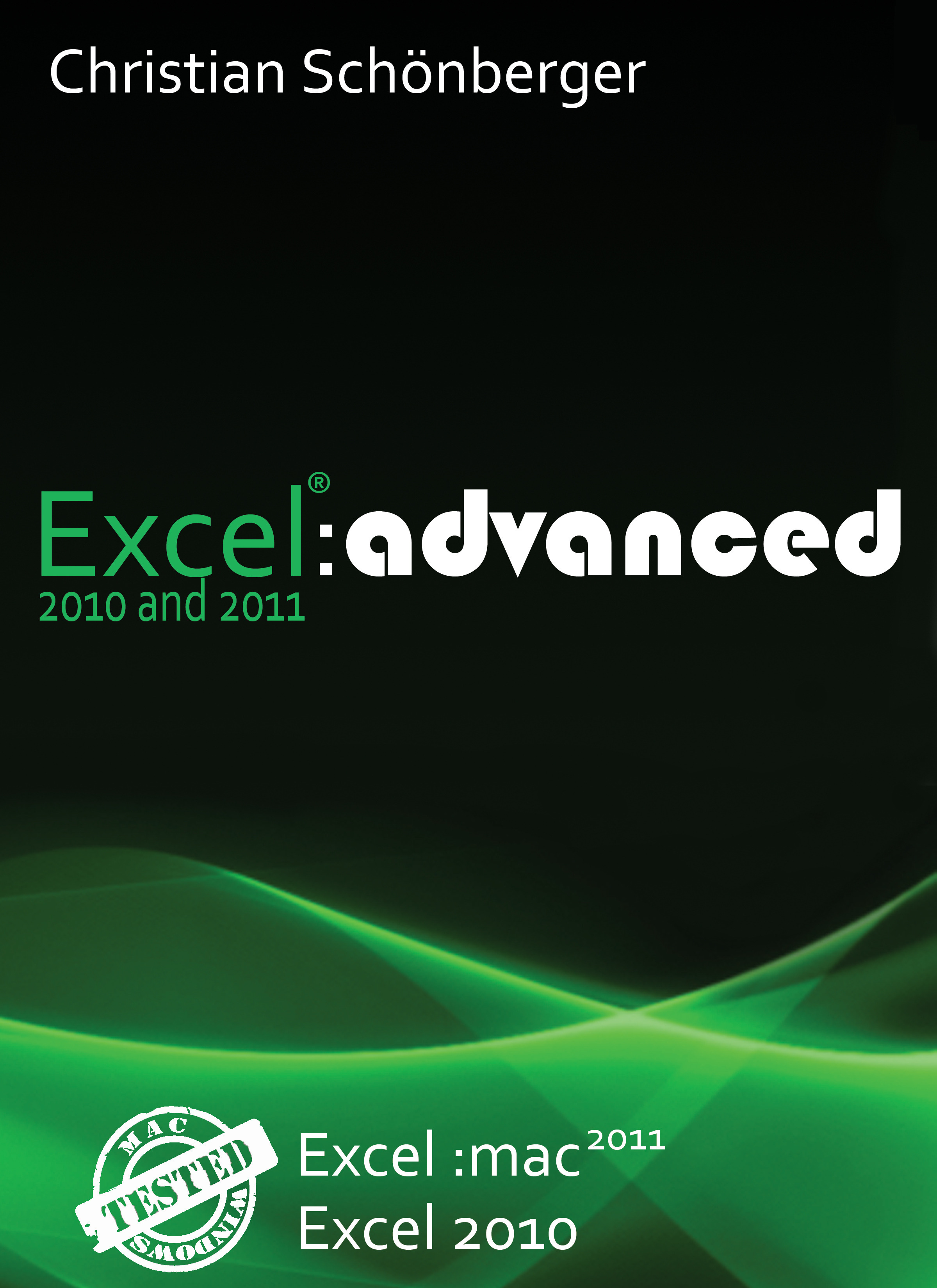ebook cover of Excel 2010 and 2011 :advanced, by Christian Schonberger