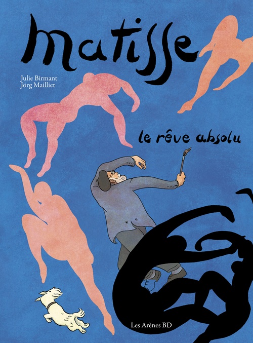 Couverture ebook de Matisse - Le rêve absolu, de Julie Birmant, Jörg Mailliet
