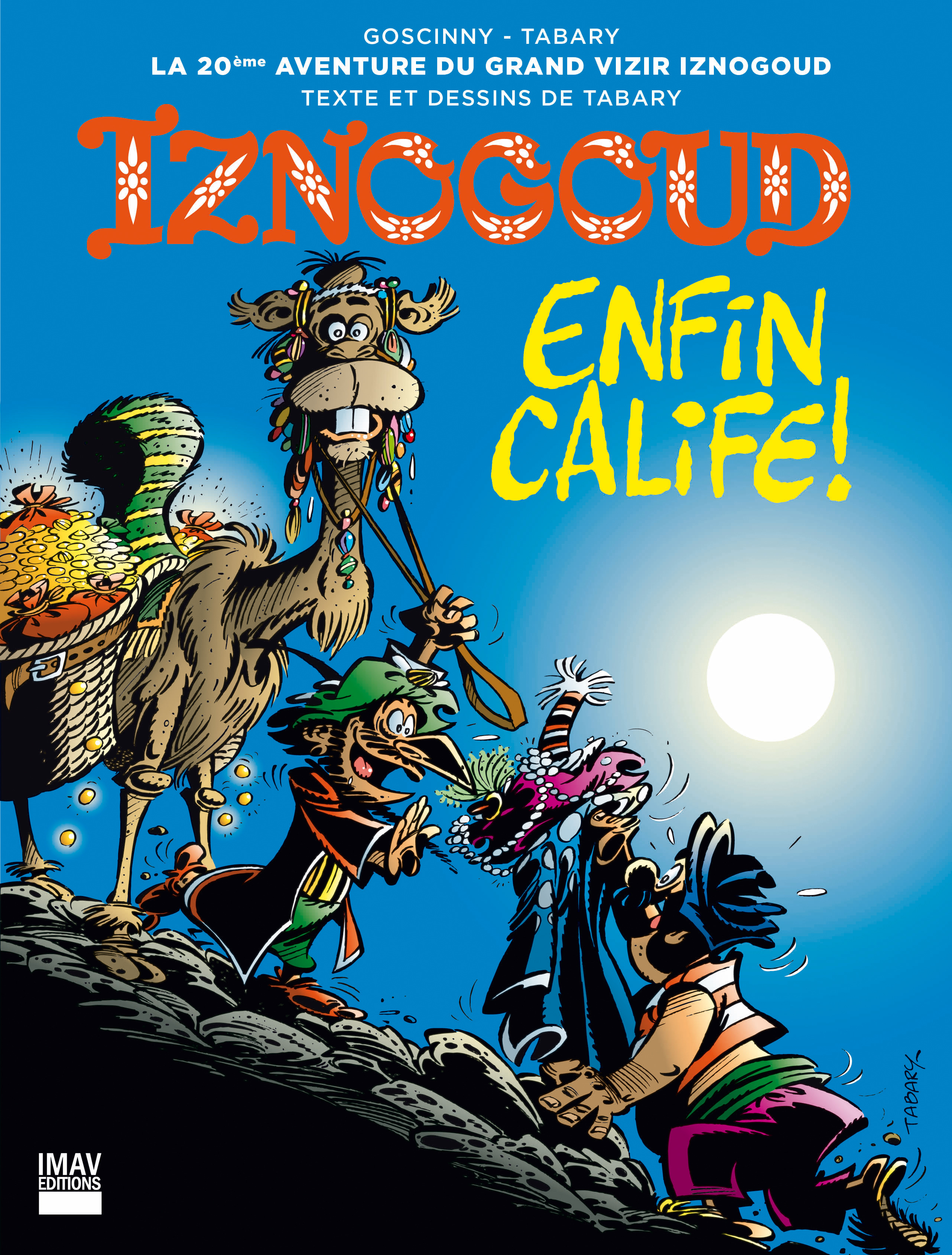 Couverture ebook de Iznogoud - tome 20 - Iznogoud enfin calife !, de René Goscinny, Jean Tabary