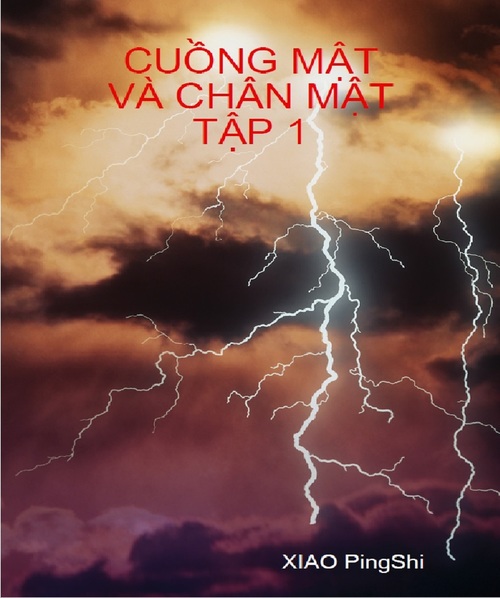 Couverture ebook de CUNG MT VÀ CHÂN MT TP 1, de XIAO Ping-Shi