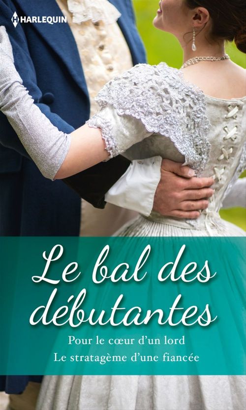 Couverture ebook de Le bal des débutantes, de Nicola Cornick, Julia Justiss